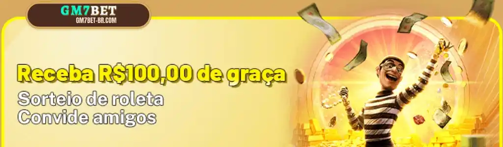 Bônus grátis de R$100 no GM7BET com